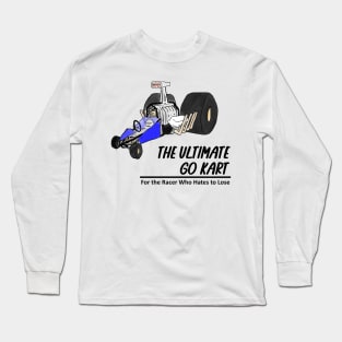 The Ultimate Go Kart - Black Lettering Long Sleeve T-Shirt